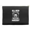 All Men Are Created Equal But Only the Best Are Born In January Accessory Pouches
