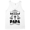 I Am One Blessed Papa Tank Top
