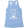 0 100 real quick Racerback Tank