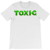 toxic T-Shirt