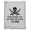 only pirates can get away iPad 3 and 4 Case