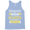 Nobody Is Perfect But If You Are A Grandpa You Are Pretty Damn Close Tank Top