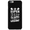 Be A Super Hero For Animals Go Vegan! iPhone 6/6s Case