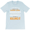 I Never Dreamed I'd Grow Up To Be A Super Cool Grandfather Of Freaking T-Shirt
