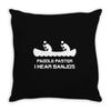 paddle faster i can hear banjos Throw Pillow