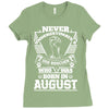 Never Underestimate Dog Rescuer Who Was Born August Ladies Fitted T-Shirt