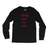 i finally fixed the sink Long Sleeve Shirts