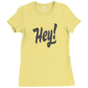 HEY Ladies Fitted T-Shirt