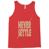 never settle Tank Top
