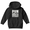 pun pretty much intended Youth Hoodie