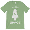 need space T-Shirt