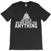 contrary to popular belief, no one owes you anything T-Shirt