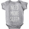 need more sleep (2) Baby Onesie