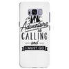 adventure calling and i must go woods ex Samsung Galaxy S8 Plus
