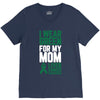 i wear green for my mom liver cancer awareness V-Neck Tee