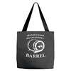 why have a six pack when you can have a barrel Tote Bags