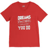 dreams don't work V-Neck Tee