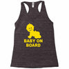 baby on board ! Racerback Tank