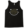 i smile 'cause brother Tank Top