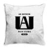 Go Beyond Plus Ultra 2018 Throw Pillow