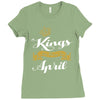 kings are born in april Ladies Fitted T-Shirt