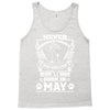 Never Underestimate Dog Rescuer Who Was Born May Tank Top