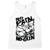 no pain no gain (2) Tank Top