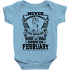 Never Underestimate Dog Rescuer Who Was Born February Baby Onesie