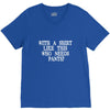 need pants V-Neck Tee