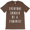 everyone should be feminist T-Shirt