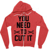 you need to cut it Zipper Hoodie