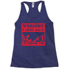 warning if zombies chase us i'm tripping you Racerback Tank
