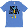 kill jerry T-Shirt