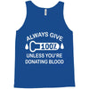 always give 100 percent Tank Top