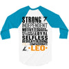 Strong Independent Motivated Leo 3/4 Sleeve Shirt