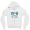 i like coffee Zipper Hoodie