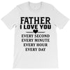I Love You Father T-Shirt