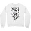 Wine Club Crewneck Sweatshirt