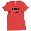 Free Melania Ladies Fitted T-Shirt