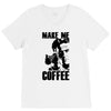 make me coffee V-Neck Tee