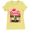 Queens Are Born in May Ladies Fitted T-Shirt