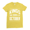 kings are born in october Ladies Fitted T-Shirt