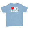 love my locs Youth Tee