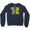 eat big get big Crewneck Sweatshirt