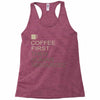 coffee then human resources Racerback Tank