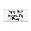 Happy First Father's Day Daddy License Plate