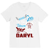 Good Girl Go To Heaven Bad Girl Ride With Daryl V-Neck Tee