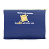 i dont need condoms the aids will kill the baby Accessory Pouches
