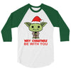 may christmas be with you 3/4 Sleeve Shirt