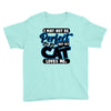 I May Not Be Perfect But My Cat Loves Me Youth Tee